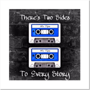 Two Sides To Every Story (Blue Tapes) Posters and Art